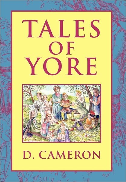 Cover for D Cameron · Tales of Yore (Pocketbok) (2011)