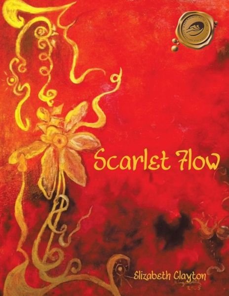 Cover for Elizabeth Clayton · Scarlet Flow (Pocketbok) (2012)