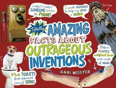 Cover for Cari Meister · Totally Amazing Facts About Outrageous Inventions - Mind Benders (Innbunden bok) (2017)