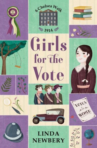 Cover for Linda Newbery · Girls for the Vote - 6 Chelsea Walk (Paperback Book) [New edition] (2018)