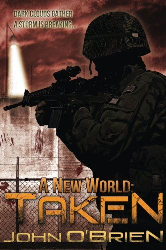 Cover for John O'brien · A New World: Taken (Volume 4) (Paperback Book) (2012)