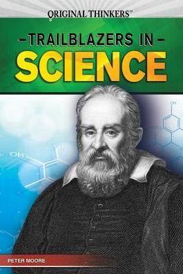 Cover for Peter Moore · Trailblazers in Science (Gebundenes Buch) (2014)