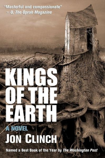 Cover for Jon Clinch · Kings of the Earth (Pocketbok) (2012)