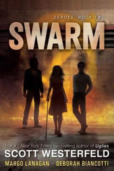 Cover for Scott Westerfeld · Swarm (Paperback Book) (2018)