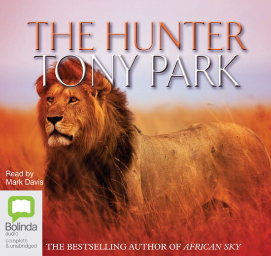 Cover for Tony Park · The Hunter (Audiobook (CD)) [Unabridged edition] (2014)