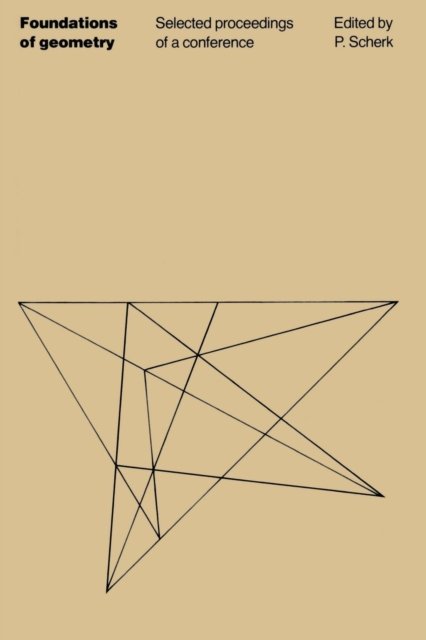 Cover for P Scherk · Foundations of Geometry (Paperback Book) (1976)