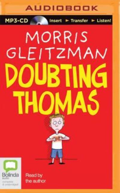 Doubting Thomas - Morris Gleitzman - Musik - Bolinda Audio - 9781489083401 - 1 december 2015