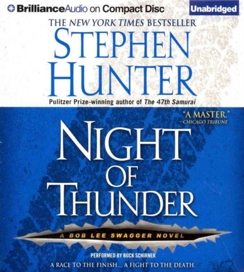 Cover for Stephen Hunter · Night of Thunder (Bob Lee Swagger Series) (Audiobook (CD)) [Unabridged edition] (2014)