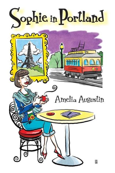 Cover for Amelia Augustin · Sophie in Portland (Paperback Book) (2014)