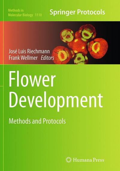 Flower Development: Methods and Protocols - Methods in Molecular Biology - - Livros - Humana Press Inc. - 9781493943401 - 27 de agosto de 2016