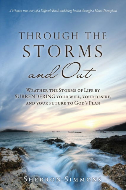 Cover for Sherron Simmons · Through The Storms and Out (Paperback Book) (2016)