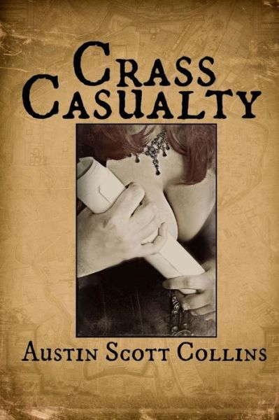 Cover for Austin Scott Collins · Crass Casualty (Paperback Book) (2015)