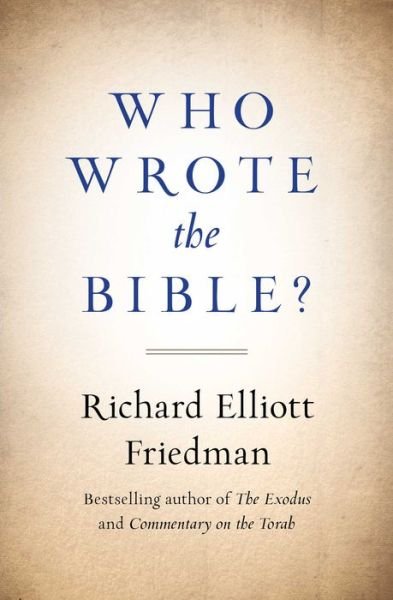 Cover for Richard Friedman · Who Wrote the Bible? (Paperback Bog) (2019)
