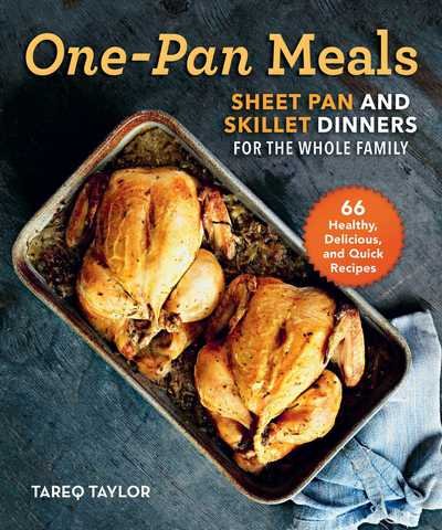 Cover for Tareq Taylor · One-Pan Meals: Sheet Pan and Skillet Dinners for the Whole Family (Hardcover Book) (2019)