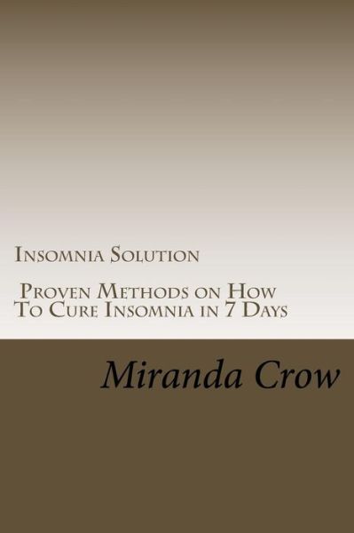 Cover for Miranda Crow · Insomnia Solution (Paperback Book) (2015)