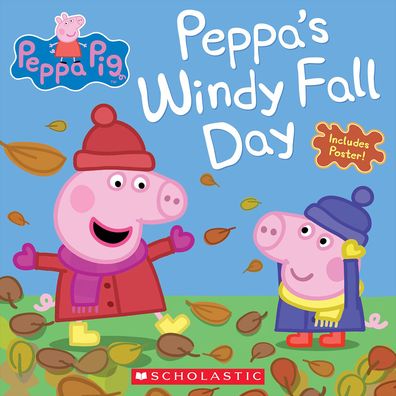 Cover for Scholastic · Peppa's Windy Fall Day (Hardcover Book) (2018)