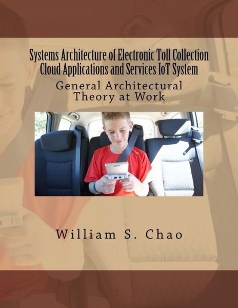 Cover for William S Chao · Systems Architecture of Electronic Toll Collection Cloud Applications and Services Iot System (Pocketbok) (2016)