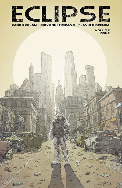 Eclipse Volume 4 - ECLIPSE TP - Zack Kaplan - Kirjat - Image Comics - 9781534312401 - tiistai 13. elokuuta 2019