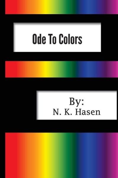 Cover for N K Hasen · Ode To Colors (Pocketbok) (2016)