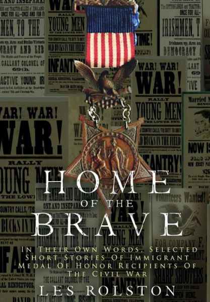 Cover for Les Rolston · Home of the Brave (Hardcover Book) (2017)