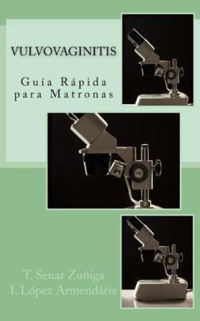 Cover for Iñaki López · Gu a R pida de Vulvovaginitis para Matronas (Paperback Book) (2016)