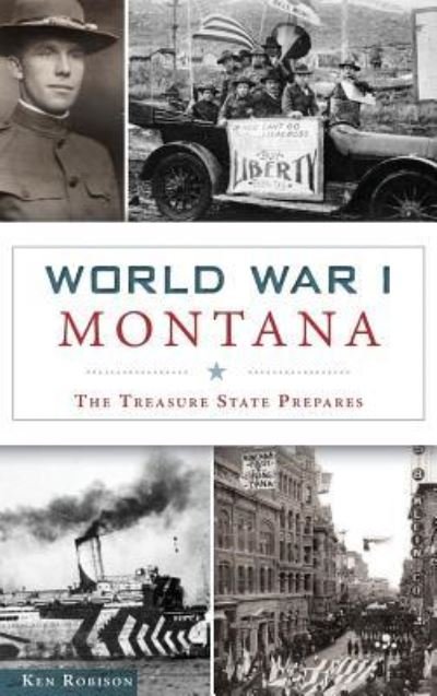 Cover for Ken Robison · World War I Montana (Inbunden Bok) (2018)