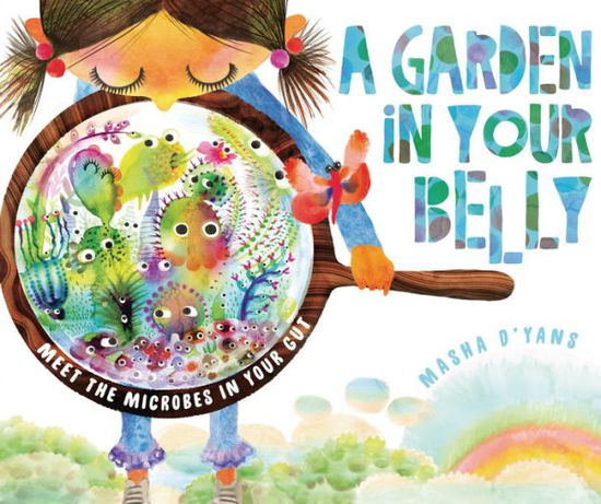 Cover for Masha D'yans · A Garden in Your Belly - Millbrook Picture Books (Hardcover Book) (2020)