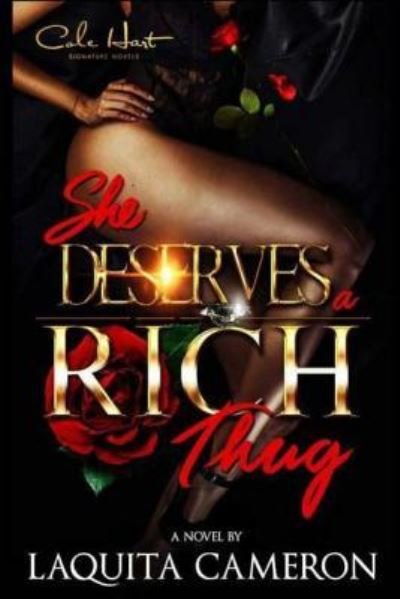 Cover for Laquita Cameron · She Deserves A Rich Thug (Pocketbok) (2017)