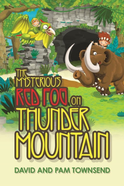 Cover for David Townsend · The Mysterious Red Fog on Thunder Mountain (Paperback Book) (2019)