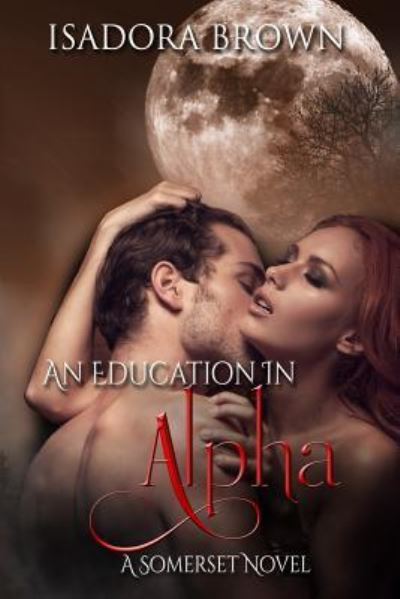 Cover for Isadora Brown · An Education in Alpha (Paperback Book) (2017)