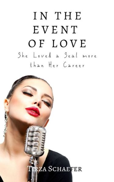 Cover for Tirza Schaefer · In The Event of Love (Paperback Book) (2017)