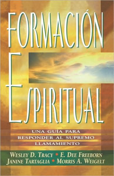 Cover for Wesley D Tracy · Formacion Espiritual (Paperback Book) (2008)