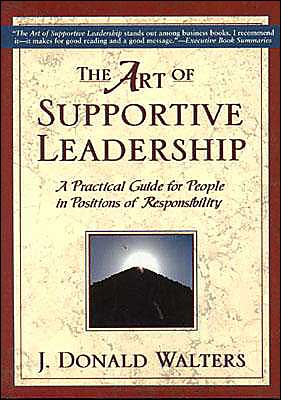 The Art of Supportive Leadership - J. Donald Walters - Books - Crystal Clarity Publishers - 9781565891401 - June 17, 2004