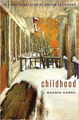 Cover for Maksim Gorky · Childhood: An English Translation (Hardcover Book) (2011)