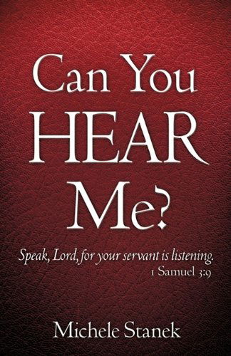 Cover for Michele Stanek · Can You Hear Me? (Paperback Book) (2010)