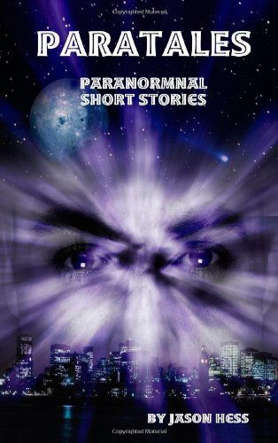 Cover for Jason Hess · Paratales: Paranormal Short Stories (Paperback Book) (2013)