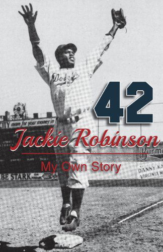 Cover for Wendell Smith · Jackie Robinson: My Own Story (Paperback Book) (2013)