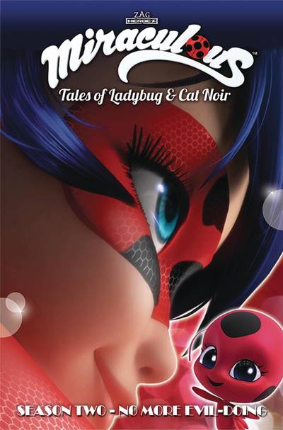 Cover for Jeremy Zag · Miraculous: Tales of Ladybug and Cat Noir: Season Two - No More Evil-Doing (Paperback Book) (2019)