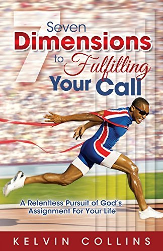 Cover for Kelvin Collins · 7 Dimensions to Fulfilling Your Call (Paperback Bog) (2015)
