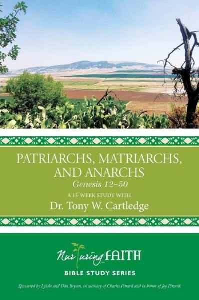 Cover for Tony W. Cartledge · Patriarchs, Matriarchs, and Anarchs (Paperback Book) (2018)