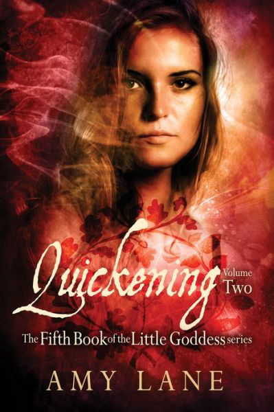 Cover for Amy Lane · Quickening, Vol. 2 - Little Goddess (Pocketbok) [New edition] (2017)