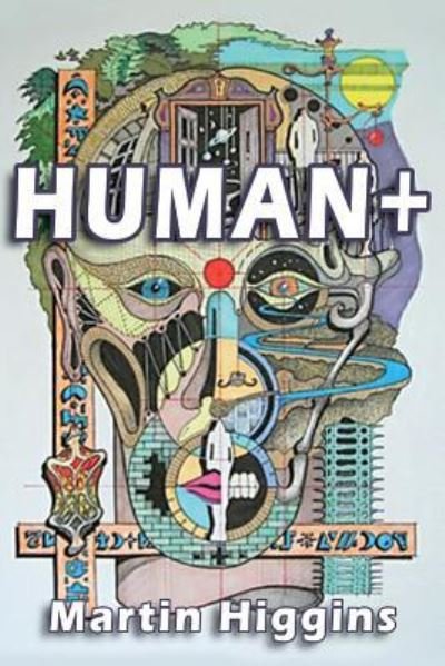 Cover for Martin Higgins · Human + (Pocketbok) (2017)