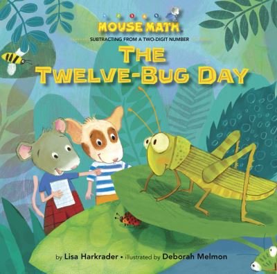 Cover for Lisa Harkrader · The Twelve-Bug Day - Mouse Math (Paperback Book) (2022)