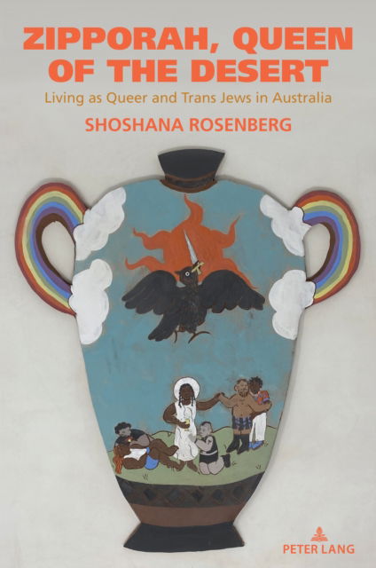 Cover for Shoshana Rosenberg · Zipporah, Queen of the Desert : Living as Queer and Trans Jews in Australia : 553 (Taschenbuch) [New ed edition] (2024)