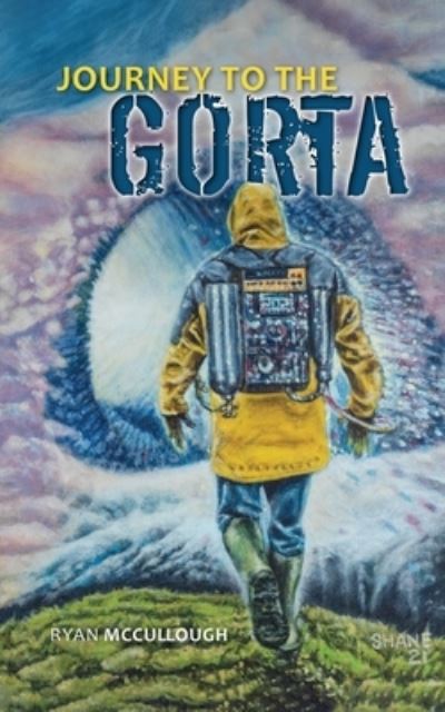 Cover for Ryan McCullough · Journey to the Gorta (Book) (2022)