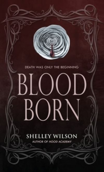 Cover for Shelley Wilson · Blood Born (Bok) (2023)