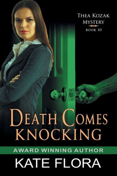 Cover for Kate Flora · Death Comes Knocking - The Thea Kozak Mystery Series (Paperback Book) (2021)