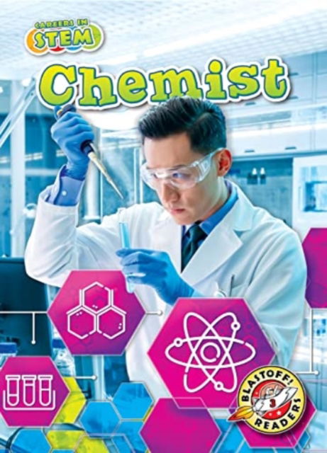 Cover for Kate Moening · Chemist - Careers in STEM (Inbunden Bok) (2022)