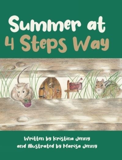 Cover for Written Kristina Jenny · Summer at 4 Steps Way (Hardcover Book) (2021)