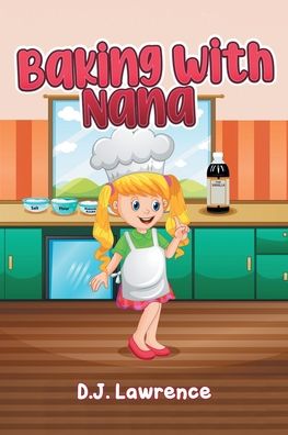 Cover for D J Lawrence · Baking With Nana (Paperback Book) (2022)